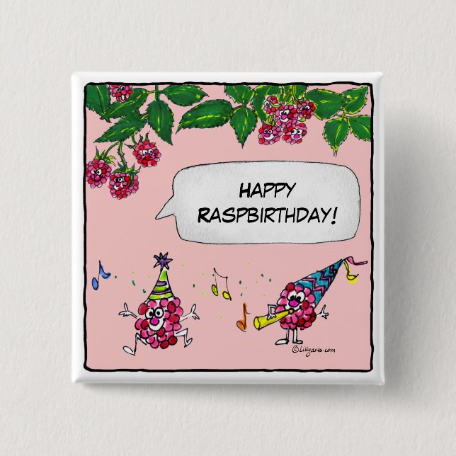 Happy Raspbirthday Button Pin (Front)