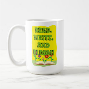 Happy Read Write Bloom Bookworm Motto Coffee Mug