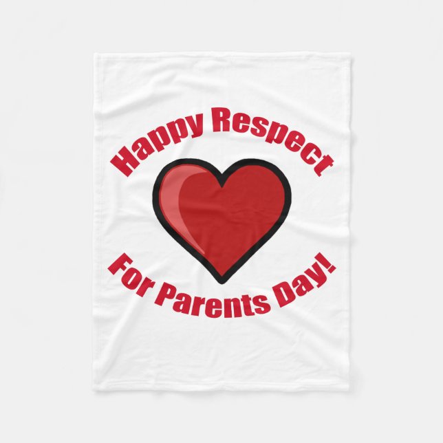 Happy Respect for Parents Day! Fleece Blanket (Front)