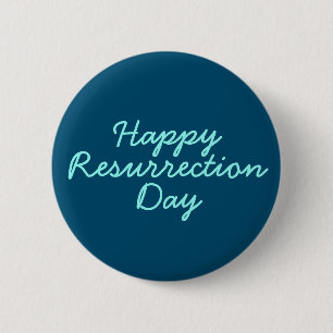 Happy Resurrection Day in Blue 6 Cm Round Badge