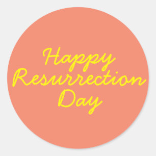 Happy Resurrection Day in Coral Classic Round Sticker