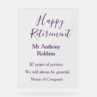 Happy retirement add name years of service retired acrylic sign