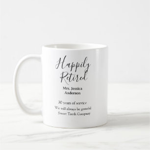 Happy retirement add name years of service retired coffee mug