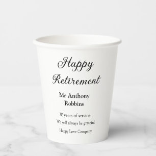 Happy retirement add name years of service retired paper cups