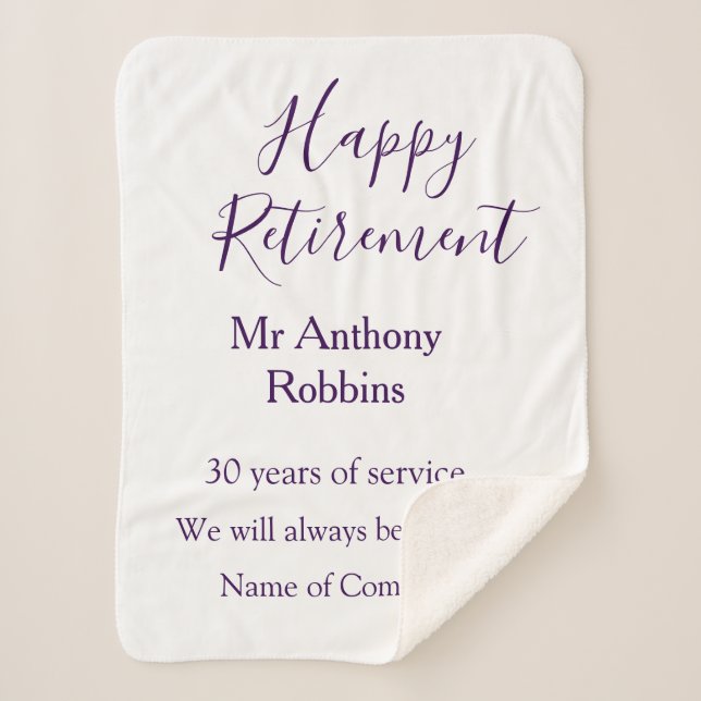 Happy retirement add name years of service retired sherpa blanket (Front)