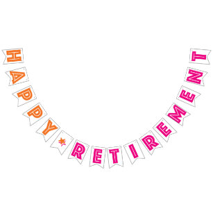 HAPPY RETIREMENT BANNER, Orange And Hot Pink Bunting