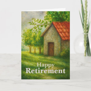 Happy Retirement Card Peaceful Cottage Landscape