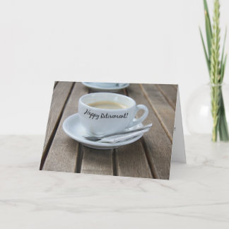 Happy Retirement Coffee Cup  Card