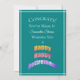 Happy Retirement Congrats You've Made It Any Name Card