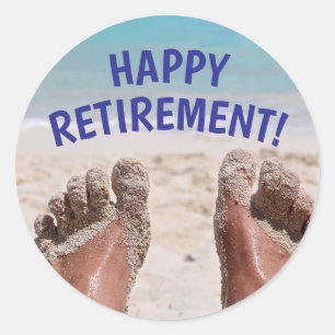 Happy Retirement funny Feet on Beach Classic Round Sticker