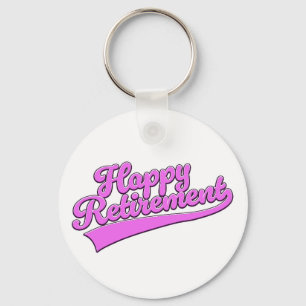 Happy Retirement Key Ring