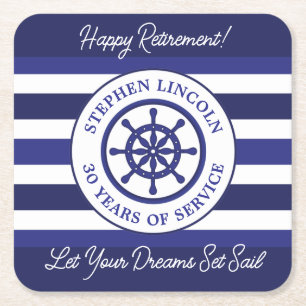 Happy Retirement Let Your Dreams Set Sail Square Paper Coaster