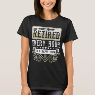 Happy Retirement Men Women Retired Coworker Humour T-Shirt