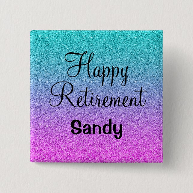 Happy Retirement Ombre Pink Blue Purple Glitter 15 Cm Square Badge (Front)