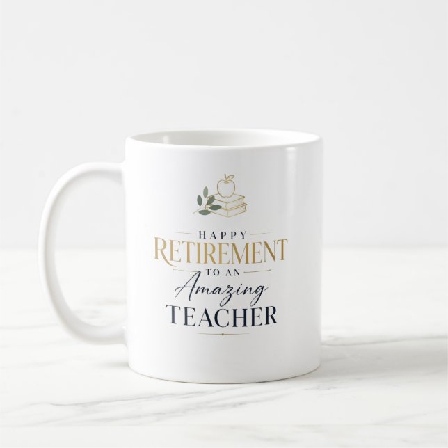 Happy Retirement Teacher Custom Name Coffee Mug (Left)