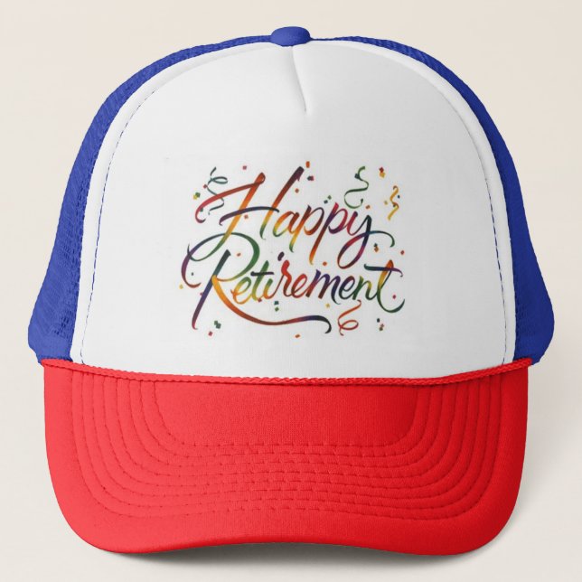 Happy Retirement Trucker Hat (Front)