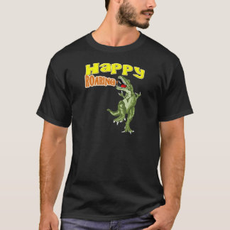 Happy Roaring T-Shirt