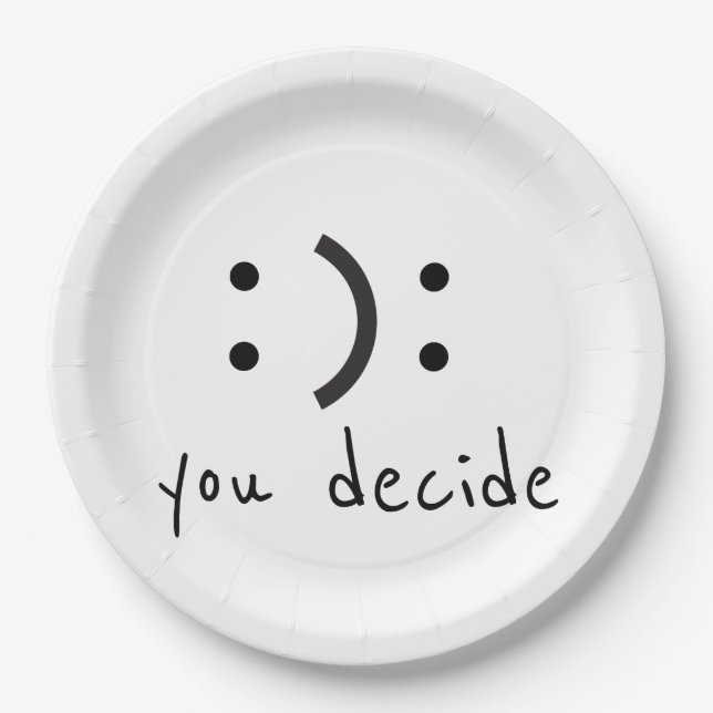 Happy Sad You Decide Paper Plate (Front)