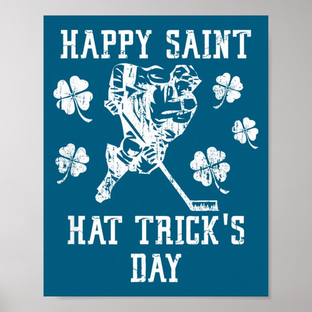 Happy Saint Hat Trick's Day St Patricks Day Funny  Poster (Front)