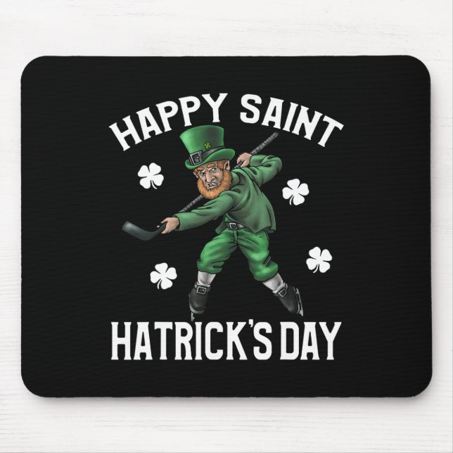 Happy Saint Hatricks Day St Patrick's Day Hockey L Mouse Mat (Front)