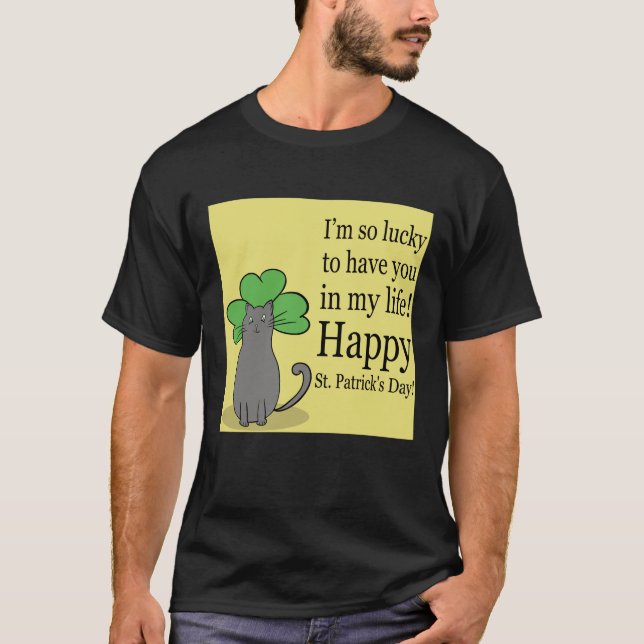 Happy saint patrick's day! T-Shirt (Front)