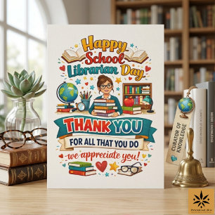 Happy School Librarian Day   Thank You Librarian  Card
