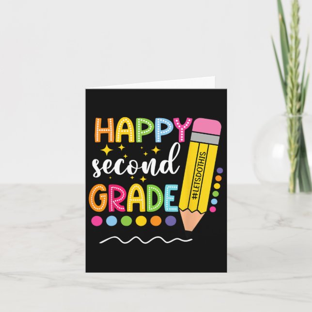 Happy Second Grade First Day Of School Back To Sch Card (Front)