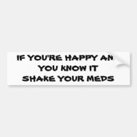 Happy? Shake Your Meds
