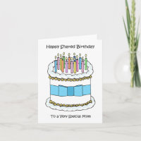 Happy Shared Birthday with Mom