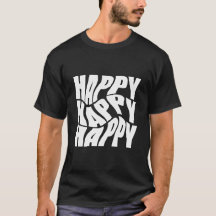 Happy Shirt – Bright Positive Vibes Typography Tee