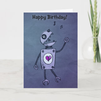 Happy Singing Robot Birthday Card