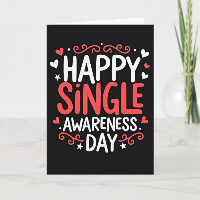 Happy Single Awareness Day Card (Front)