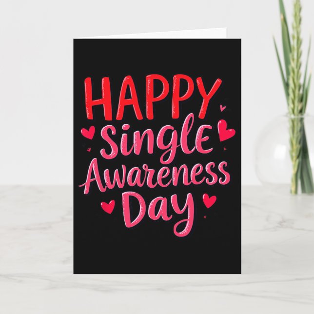 Happy Single Awareness Day Funny Valentine Typogra Card (Front)