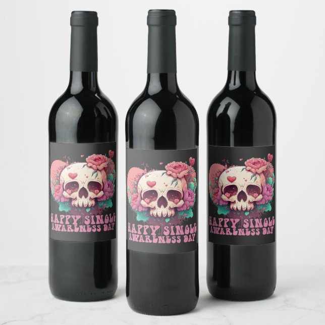 Happy Single Awareness Day Valentines Skull Wine Label (Bottles)