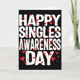 Happy Singles Awareness Day No Couples Anti Valent Card