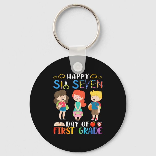 Happy Six Seven Day Of First Grade Student Back To Key Ring (Front)
