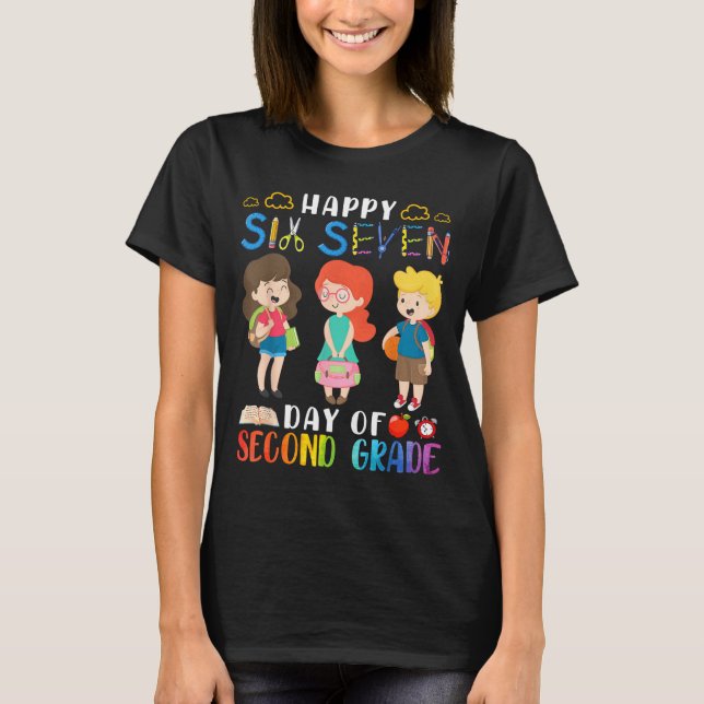 Happy Six Seven Day Of Second Grade Student Back T T-Shirt (Front)