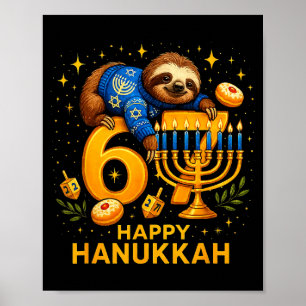 Happy Six Seven Hanukkah Funny Meme Menorah Sloth Poster