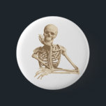 Happy Skeleton 6 Cm Round Badge<br><div class="desc">Happy smiling skeleton with his bony hand resting on his chin.</div>