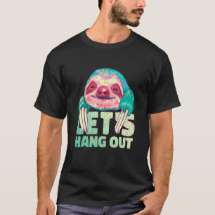 Happy Sloth Watercolor Lets Hang Out Animal T-Shirt