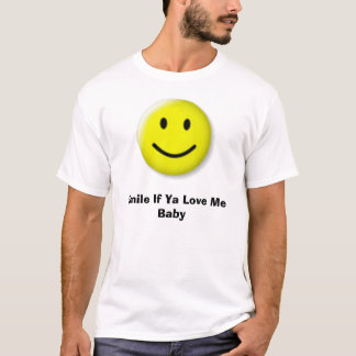 happy, Smile If Ya Love Me Baby T-Shirt