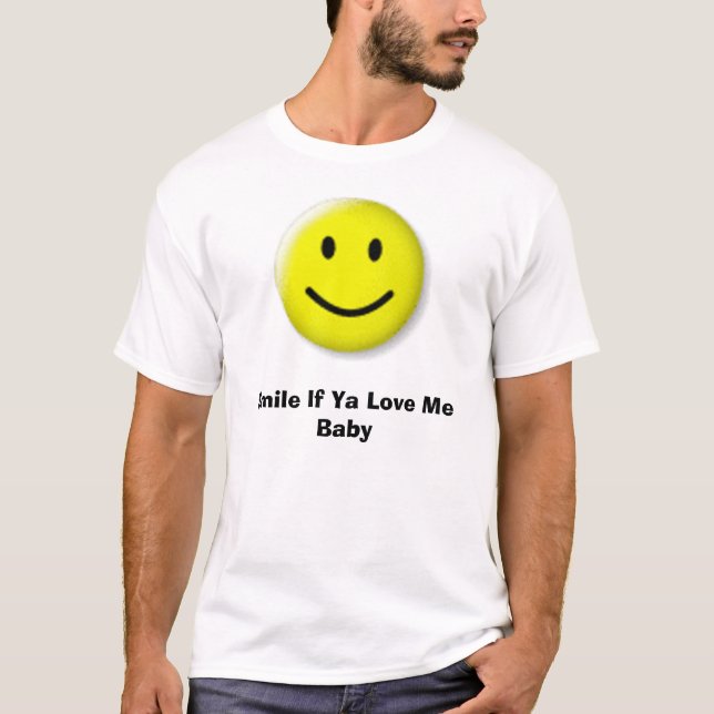 happy, Smile If Ya Love Me Baby T-Shirt (Front)