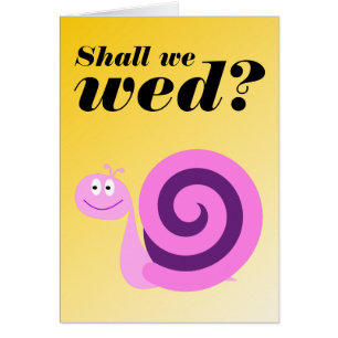 Happy, Smiling Snail: "Shall we wed?"