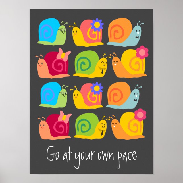Happy snails cute snails own pace poster (Front)