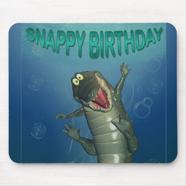 Happy Snappy Birthday crocodile mousepad mouse (Front)