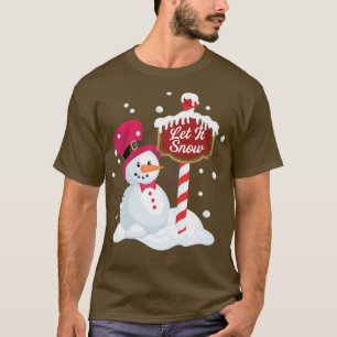 Happy Snowman Let it Snow Graphic at the Northpol T-Shirt