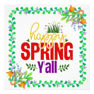 Happy Spring Y’all-90996 Photo Print