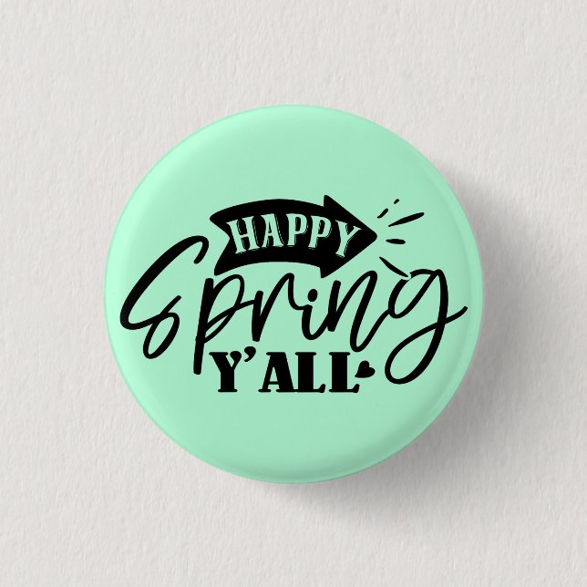 Happy Spring Y’all Typography Design-49765 3 Cm Round Badge (Front)