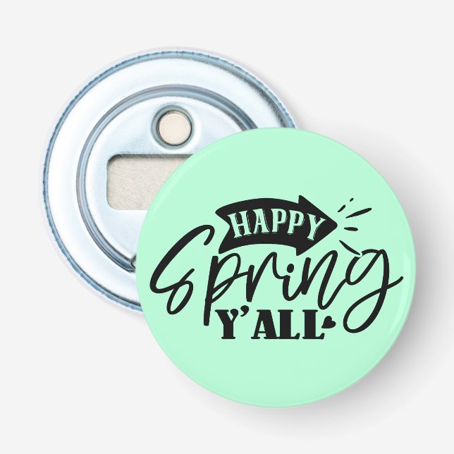 Happy Spring Y’all Typography Design-49765 Bottle Opener (Front)