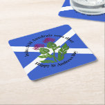 Happy St Andrews Day Flag Thistle Square Paper Coaster<br><div class="desc">Paper Coaster  - Celebrate St Andrews Day with this Flag & Thistle Design - - You can edit the text if you want - - -  See the Collections in my store for matching Plates,  Napkins,  Coasters and More.</div>